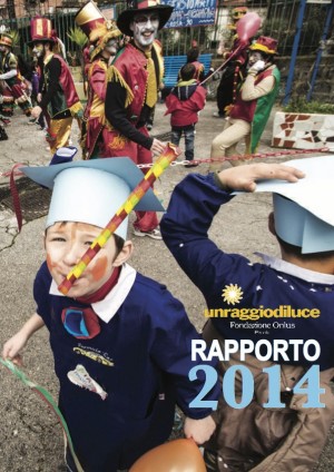 img Rapporto annuale Fondazione Un Raggio di Luce Onlus 2014